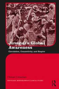 Cover of Juvenal's Global Awareness: Circulation, Connectivity, and Empire