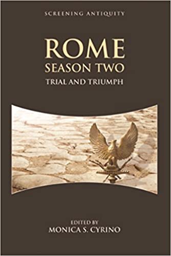 Cover of Rome Season Two: Trial and Triumph (Screening Antiquity)